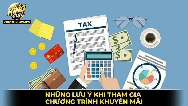 Khuyến Mãi Kingfun 3 Những Lưu Ý Khi Tham Gia Chương Trình